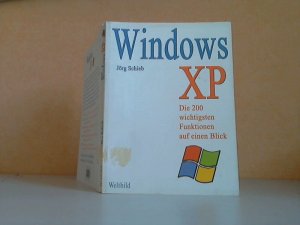 gebrauchtes Buch – Jörg Schieb – Windows XP. Die 200 wichtigsten Funktionen aut einen Blick