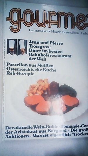 Das internationale Magazin für gutes Essen. Herausgegeben von Johann Willsberger. Erschien vierteljährlich., Jean und Pierre Troisgros: Diner im besten […]