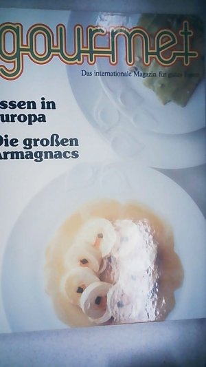 Essen in Europa - Die großen Armagnacs