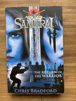 Young Samurai - The return of The Warrior