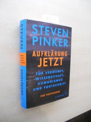 gebrauchtes Buch – Steven Pinker – Aufklärung jetzt. Für Vernunft, Wissenschaft, Humanismus und Fortschritt. Eine Verteidigung.