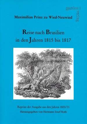 Reise nach Brasilien in den Jahren 1815 bis 1817 - Zweiter Band