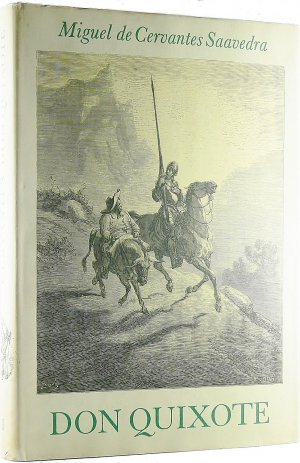 Leben und Taten des scharfsinnigen Edlen Don Quixote von la Mancha. [Erster Teil]