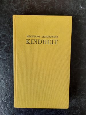 antiquarisches Buch – Mechtilde Lichnowsky – Kindheit