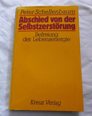 Abschied von der Selbstzerstörung