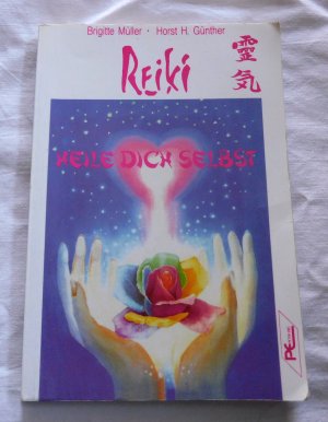 Reiki - Heile Dich selbst