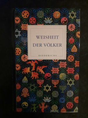 Weisheit der Völker - Lesebuch aus drei Jahrtausenden