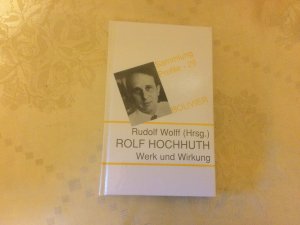 gebrauchtes Buch – Rudolf Wolff – Rolf Hochhuth. Werk und Wirkung