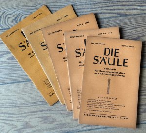 Die Säule. Jg. 1940. Zeitschrift für Grenzwissenschaften und Schicksalsgestaltung