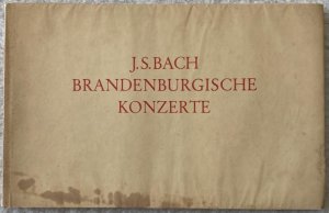 J. S. Bach. Brandenburgische Konzerte [BWV 1046-1051]. Faksimile nach dem im Besitz der Deutschen Staatsbibliothek in Berlin befindlichen Autograph.