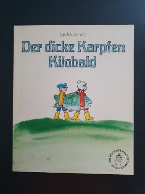 Der dicke Karpfen Kilobald