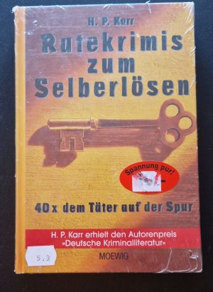 gebrauchtes Buch – Kurr, H P – Ratekrimis zum Selberlösen. 40 × dem Täter auf der Spur - noch eingeschweißt