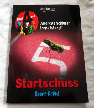 gebrauchtes Buch – Schlüter, Andreas; Margil, Irene – Startschuss : Sport-Krimi