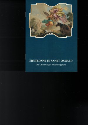 gebrauchtes Buch – Otto Beck – Erntedank in Sankt Oswald