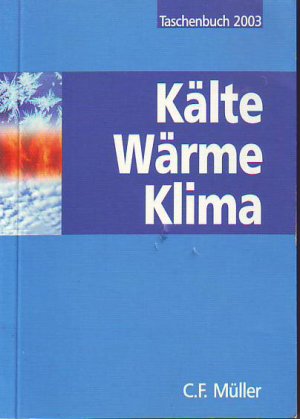 Taschenbuch Kälte Wärme Klima 2003., 36. Jahrgang.