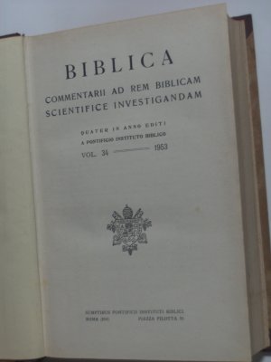 Biblica. Commentarii ad rem biblicam scientifice investigandam Quater in Anno Editi a Pontificio Instituto Biblico. Vol 34 -- 1953. Elenchus Bibliographicus […]