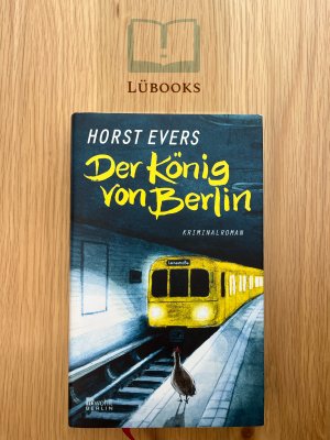 gebrauchtes Buch – Horst Evers – Der König von Berlin