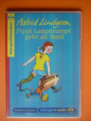 gebrauchtes Hörbuch – Astrid Lindgren – Pippi Langstrumpf geht an Bord - Hörspiel / Hörbuch - Hörspiel Klassiker - ( Sonderausgabe zum 100. Geburtstag von Astrid Lindgren 2006 )