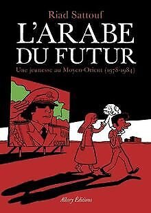 gebrauchtes Buch – Riad Sattouf – L'Arabe du Futur  - L Arabe de Futur Vol. 1