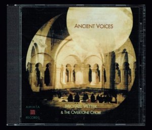 gebrauchter Tonträger – Michael Vetter / The Overtone Choir – Ancient Voices