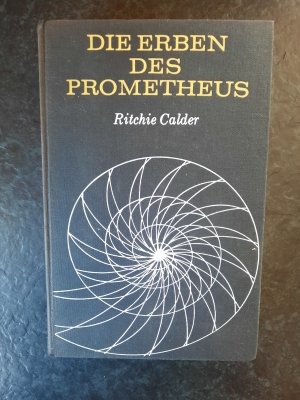 antiquarisches Buch – Richard Calder – Die Erben des Prometheus