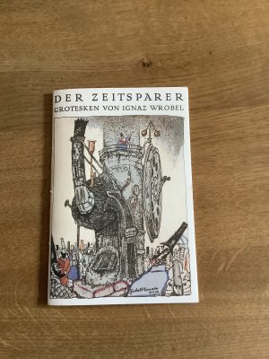 Der Zeitsparer - Grotesken