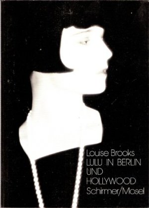 gebrauchtes Buch – Louise Brooks – Louise Brooks. Lulu in Berlin und Hollywood