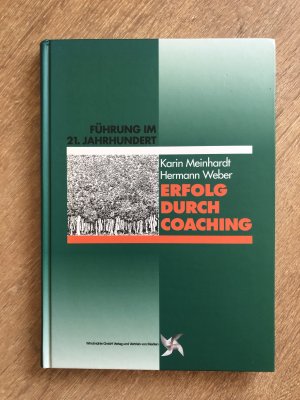 gebrauchtes Buch – Meinhardt, Karin; Weber – Erfolg durch Coaching