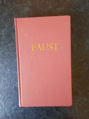 Faust. Urfaust - Faust. Ein Fragment - Faust. Eine Tragödie.