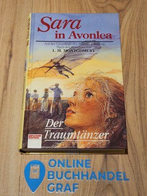 Sara in Avonlea: Der Traumtänzer - Band 9