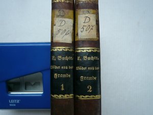 Bucher Lothar, Bilder aus der Fremde, anno 1862/3, selten Band 1: Unterwegs, Band 2: Die Londoner Industrie Ausstellung von 1862. Berlin Verlag Louis […]