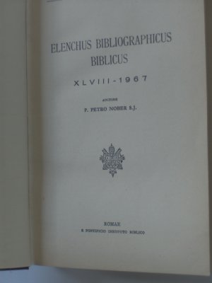 Elenchus bibliographicus biblicus, Biblicca Vol. 48 (resp. 48,2) -- XLVIII - 1967