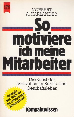 So motiviere ich meine Mitarbeiter