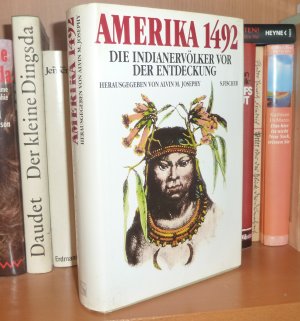 gebrauchtes Buch – Josephy, Alvin M – Amerika 1492.  Die Indianervölker vor der Entdeckung