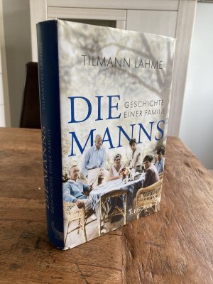 gebrauchtes Buch – Tilmann Lahme – Die Manns - Geschichte einer Familie