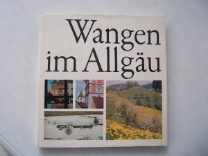 Wangen im Allgäu, um 1980, zusätzlich mit 3 Farbfolien, signiert Lacher 1977!