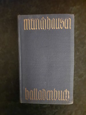 antiquarisches Buch – Freiherr Börries von Münchhausen – Das Balladenbuch