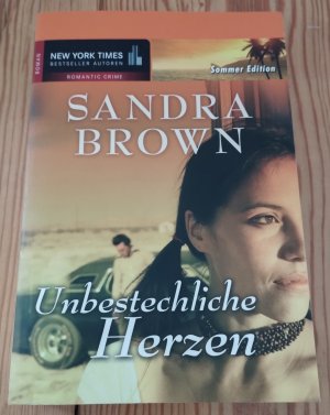 gebrauchtes Buch – Sandra Brown – Unbestechliche Herzen