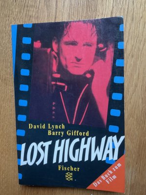 gebrauchtes Buch – Lynch, David; Gifford – Lost Highway - Das Buch zum Film