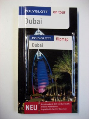 gebrauchtes Buch – Henning Neuschäffer – DUBAI - Buch mit flipmap - Polyglott on tour Reiseführer