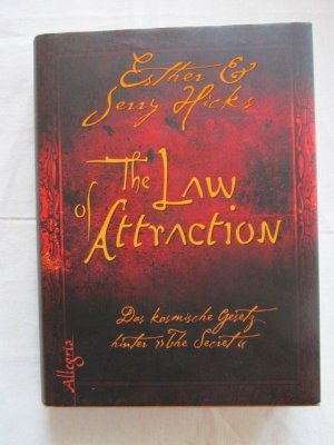 The Law of Attraction - Das kosmische Gesetz hinter THE SECRET