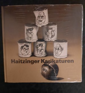 gebrauchtes Buch – Horst Haitzinger – Politische Karikaturen von Horst Haitzinger 1985