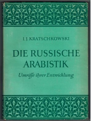 antiquarisches Buch – Kratschkowski, I. J – Die russische Arabistik. Umrisse ihrer Entwicklung