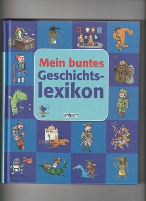 Mein buntes Geschichtslexikon