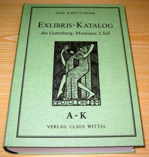 Exlibris-Katalog des Gutenberg-Museums. A-K