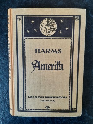 Amerika. Erdkunde in entwickelnder, anschaulicher Darstellung. IV.Band I.Teil.