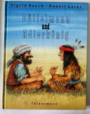 Büffelmann und Adlerkönig