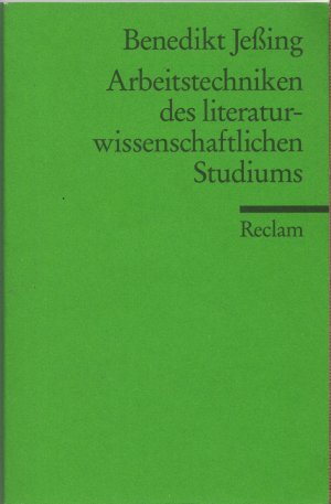 Arbeitstechniken des literaturwissenschaftlichen Studiums