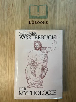 Dr. Vollmer`s Wörterbuch der Mythologie aller Völker