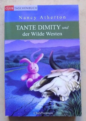 Tante Dimity und der Wilde Westen.